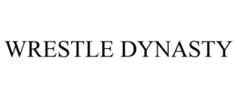 WRESTLE DYNASTY trademark
