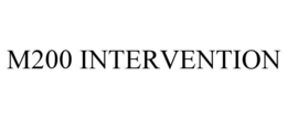 M200 INTERVENTION trademark