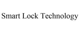SMART LOCK TECHNOLOGY trademark