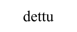 DETTU trademark