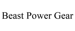 BEAST POWER GEAR trademark