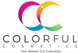 CC COLORFUL COSMETICS YOUR BEAUTY. OUR INSPIRATION trademark