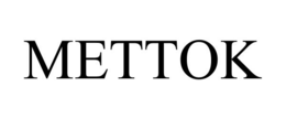 METTOK trademark