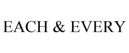 EACH & EVERY trademark
