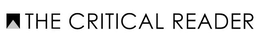 THE CRITICAL READER trademark