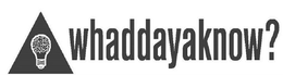 WHADDAYAKNOW? trademark