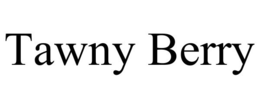 TAWNY BERRY trademark