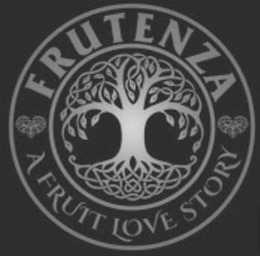 FRUTENZA A FRUIT LOVE STORY trademark