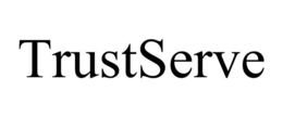 TRUSTSERVE trademark
