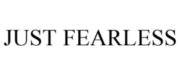 JUST FEARLESS trademark