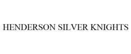 HENDERSON SILVER KNIGHTS trademark