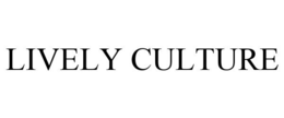 LIVELY CULTURE trademark