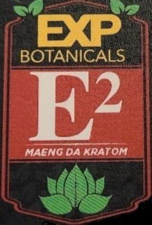 E² EXP BOTANICALS MAENG DA KRATOM trademark