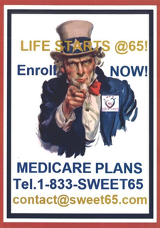 LIFE STARTS @65! ENROLL NOW! MEDICARE PLANS TEL. 1-833-SWEET65 CONTACT@SWEET65.COM trademark