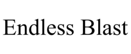 ENDLESS BLAST trademark