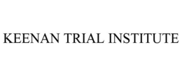 KEENAN TRIAL INSTITUTE trademark