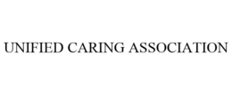 UNIFIED CARING ASSOCIATION trademark