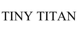 TINY TITAN trademark