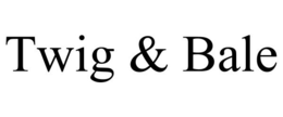 TWIG & BALE trademark