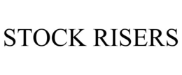 STOCK RISERS trademark
