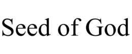 SEED OF GOD trademark