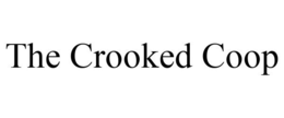 THE CROOKED COOP trademark