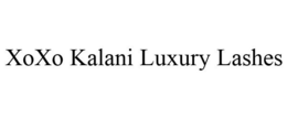 XOXO KALANI LUXURY LASHES trademark