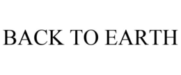 BACK TO EARTH trademark