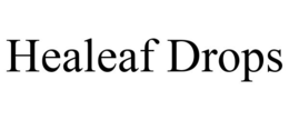 HEALEAF DROPS trademark