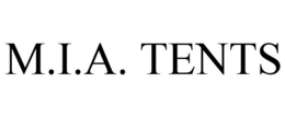 M.I.A. TENTS trademark