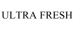 ULTRA FRESH trademark