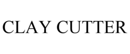CLAY CUTTER trademark
