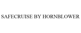 SAFECRUISE BY HORNBLOWER trademark