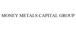 MONEY METALS CAPITAL GROUP trademark