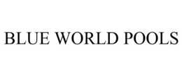 BLUE WORLD POOLS trademark