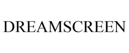 DREAMSCREEN trademark