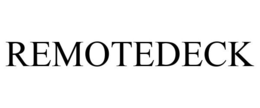 REMOTEDECK trademark