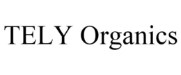 TELY ORGANICS trademark