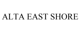 ALTA EAST SHORE trademark