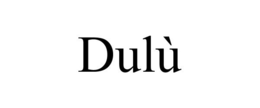 DULÙ trademark