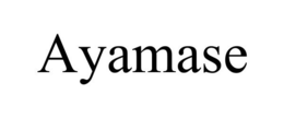 AYAMASE trademark