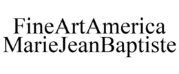 FINEARTAMERICA MARIEJEANBAPTISTE trademark