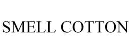 SMELL COTTON trademark