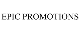 EPIC PROMOTIONS trademark