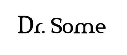 DR. SOME trademark