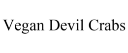 VEGAN DEVIL CRABS trademark
