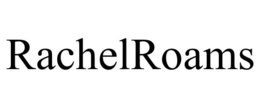 RACHELROAMS trademark