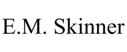 E.M. SKINNER trademark