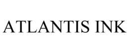 ATLANTIS INK trademark