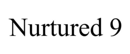 NURTURED 9 trademark